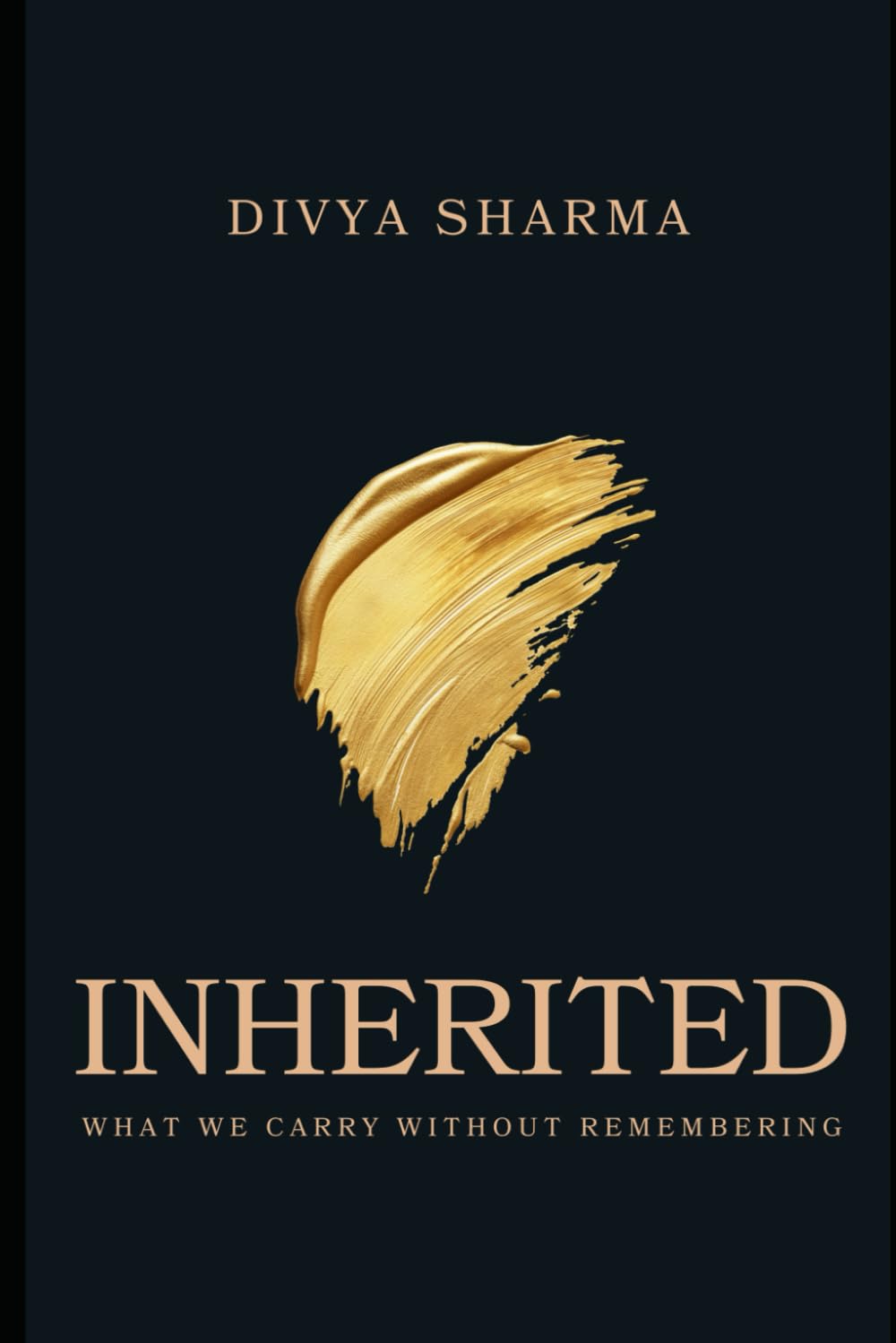 INHERITED: What We Carry Without Remembering