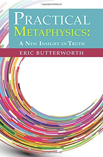 Practical Metaphysics: A New Insight in Truth