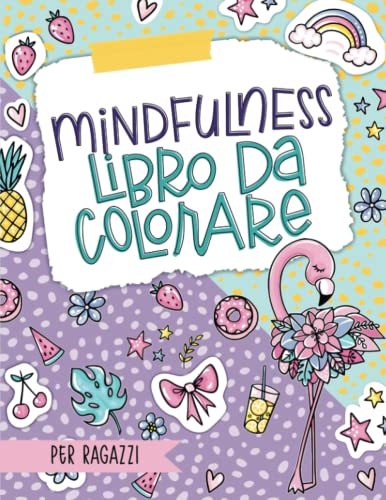 Mindfulness - Libro da colorare per ragazzi
