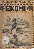  Ekomi, histoire d\'un écolier pahouin racontée par lui-même aux enfants d\'Europe (French Edition)