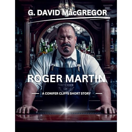 Roger Martin Audiolibro Por G. David MacGregor arte de portada