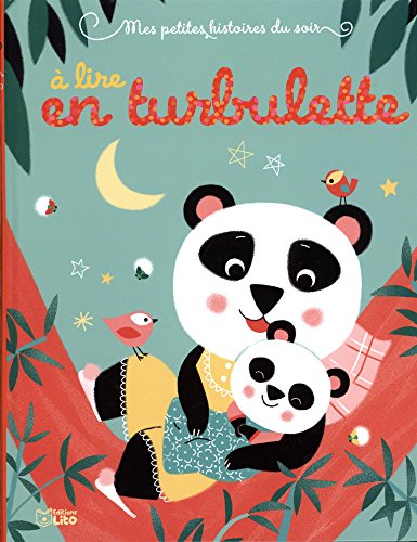 Mes petites histoires du soir: Histoires à lire en turbulette - Dès 2 ans