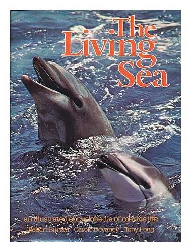The Living Sea: An Illustrated Encyclopedia of Marine Life : Burton ...