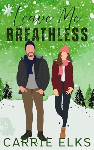 Leave Me Breathless