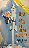 How to Live in High Victory,