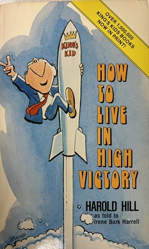 How to Live in High Victory,