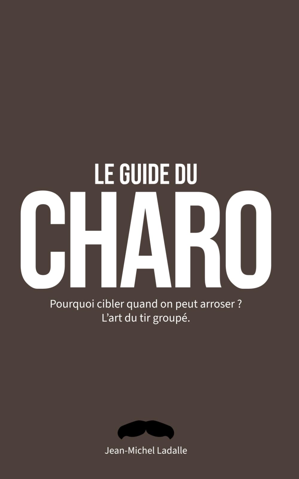 Le guide du Charo: Cadeau drôle et original pour homme – Fausse couverture parodique et livre de jeux pour adulte – Idée cadeau humour pour anniversaire, collègue ou Secret Santa.