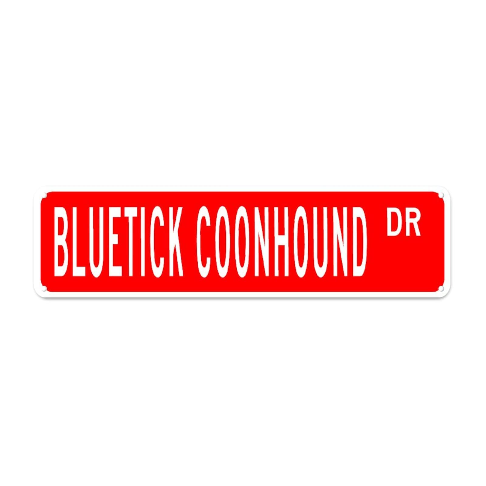 Bluetick Coonhound DR Retro Tin Signs Aluminum Metal Sign for Home Kitchen Garden Wall Yard Pub Club Decor 4x16 Inch