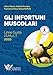 Gli Infortuni Muscolari. Linee Guida I.S.Mu.L.T.: 1 - 3
