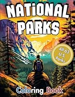 National Parks Coloring Book: Explore 63 Inspirational Nature Scenes from USA National Parks with Clear and Sharp Relaxing Coloring Pages for Adults. B0CMPRP6T9 Book Cover