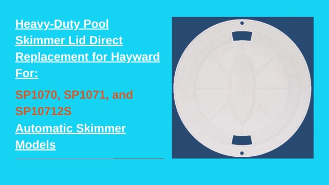 Skimmer Deckelabdeckung Für Hayward Pool SPX1070C – Ersatz Für SP1070, SP1071, SP10712S | 24,8 Cm