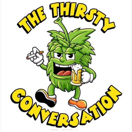 『The Thirsty Conversation #9 Special guest Boggy, Climate change and Hairlines』のカバーアート