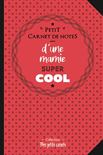 MAMIE SUPER COOL: Petit carnet de notes