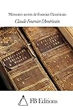 Mémoires secrets de Fournier l'Américain (French Edition)