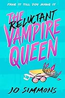 The Reluctant Vampire Queen 1471411788 Book Cover