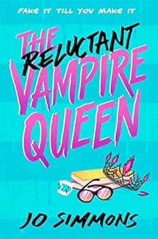The Reluctant Vampire Queen - Book #1 of the Reluctant Vampire Queen