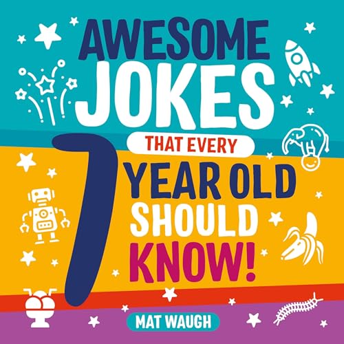 Awesome Jokes That Every 7 Year Old Should Know! by Mat Waugh episode artwork