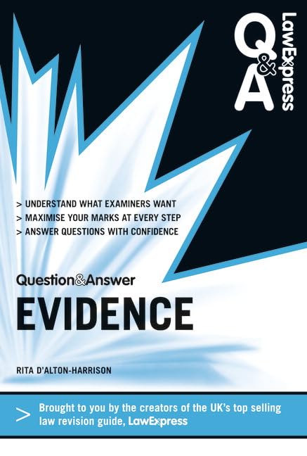 Longman Law Express Question and Answer: Evidence Law Paperback – Big Book, 6 January 2012