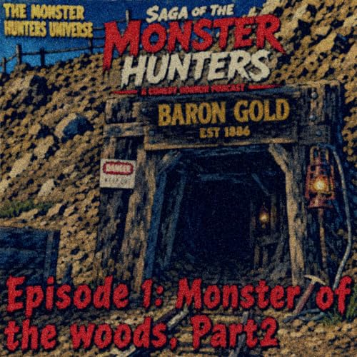 Season 2. Episode 1. Monster of the woods. Part 2.