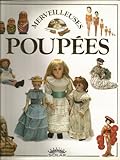 Merveilleuses poupées...