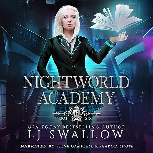 Nightworld Academy: Term Six by LJ Swallow episode artwork
