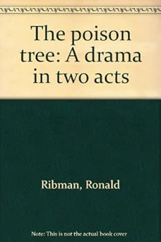 The poison tree: A drama in two acts