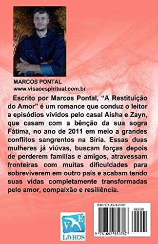 A Restituição Do Amor: Um Amor Que Resistiu Fronteiras