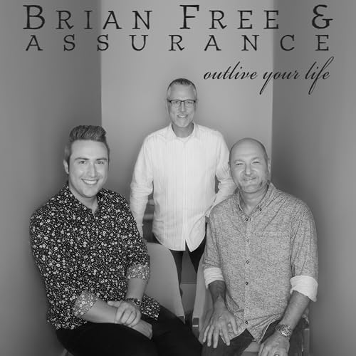 Play Outlive Your Life by Brian Free & Assurance on Amazon Music Unlimited