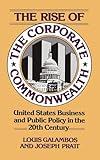 The Rise Of The Corporate Commonwealth