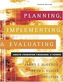 Planning, Implementing, and Evaluating Health Promotion Programs: A Primer (4th Edition)
