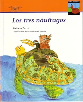 Paperback Los tres nufragos / Castaways (Spanish Edition) [Spanish] Book