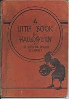 A little book of Hallowe'en B00085O012 Book Cover