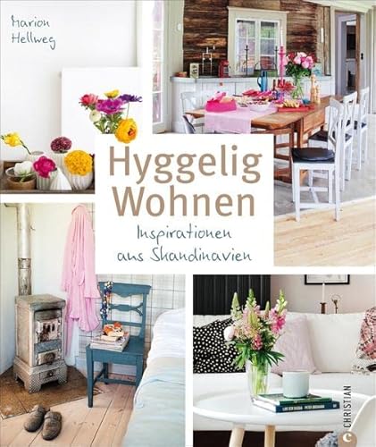 Preisvergleich Produktbild Hyggelig Wohnen: Inspirationen aus Skandinavien