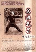 Ninpo Bugei Vol.1 Fundamental Taijutsu 0972088415 Book Cover
