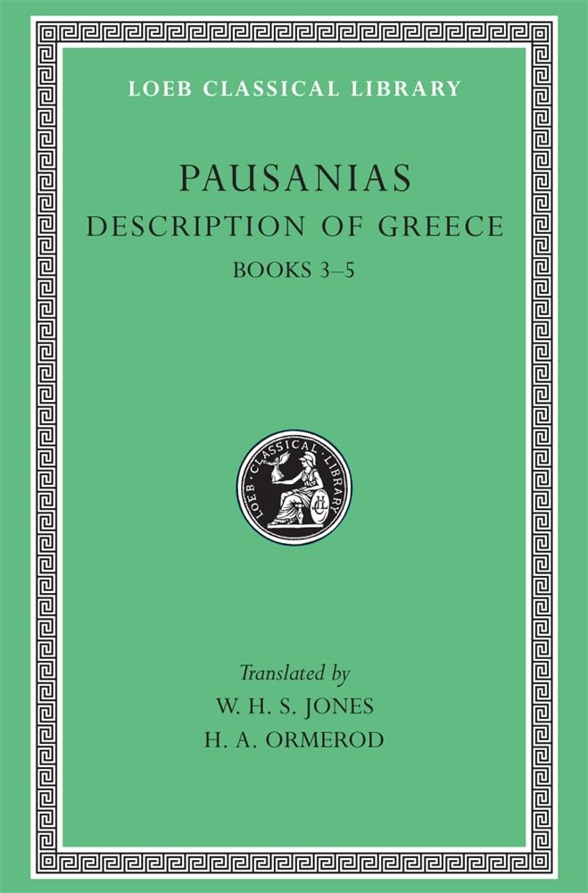 Description of Greece Volume II  Books 35 Greek by Pausanias Pausanias HARDBACK