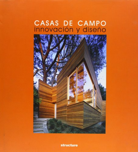 Casas De Campo/things for Camp: Innovacion Y Diseno/innovation And Design