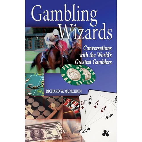 Gambling Wizards: Conversations with the World's Greatest Gamblers Audiolibro Por Richard W. Munchkin arte de portada