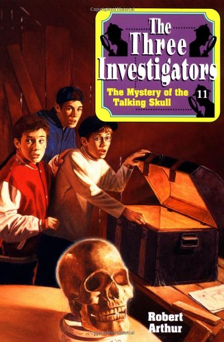 The Mystery of the Talking Skull (By: Robert Arthur)