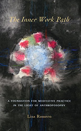 The Inner Work Path A Foundation For Meditative Practice In The Light Of Anthroposophy Kindle Edition By Romero Lisa Religion Spirituality Kindle Ebooks Amazon Com