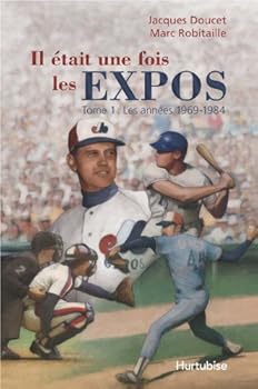 Paperback il etait une fois les expos. v 01 1969-1984 [French] Book