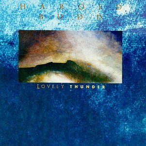 洋楽 Harold Budd Lovely Thunder Brian Eno LP Amazon.com: Lovely Thunder