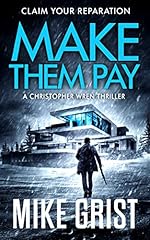 Make Them Pay (Christopher Wren Thrillers Book 3)