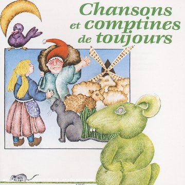 Chansons et comptines de Toujours [Audio CD]