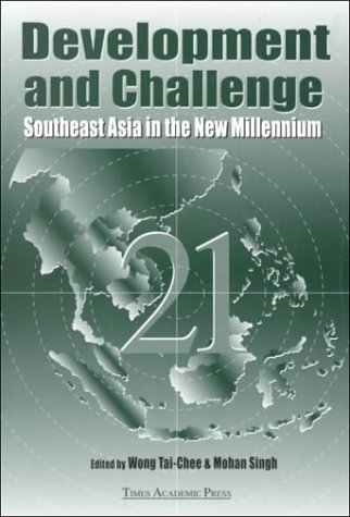 Development and Challenge: Southeast Asia in the New Millennium