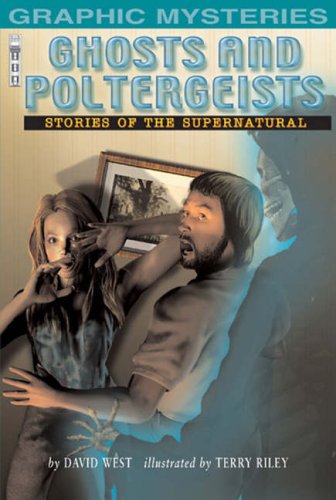 ghosts-and-poltergeists-stories-of-the-supernatural-graphic-mysteries