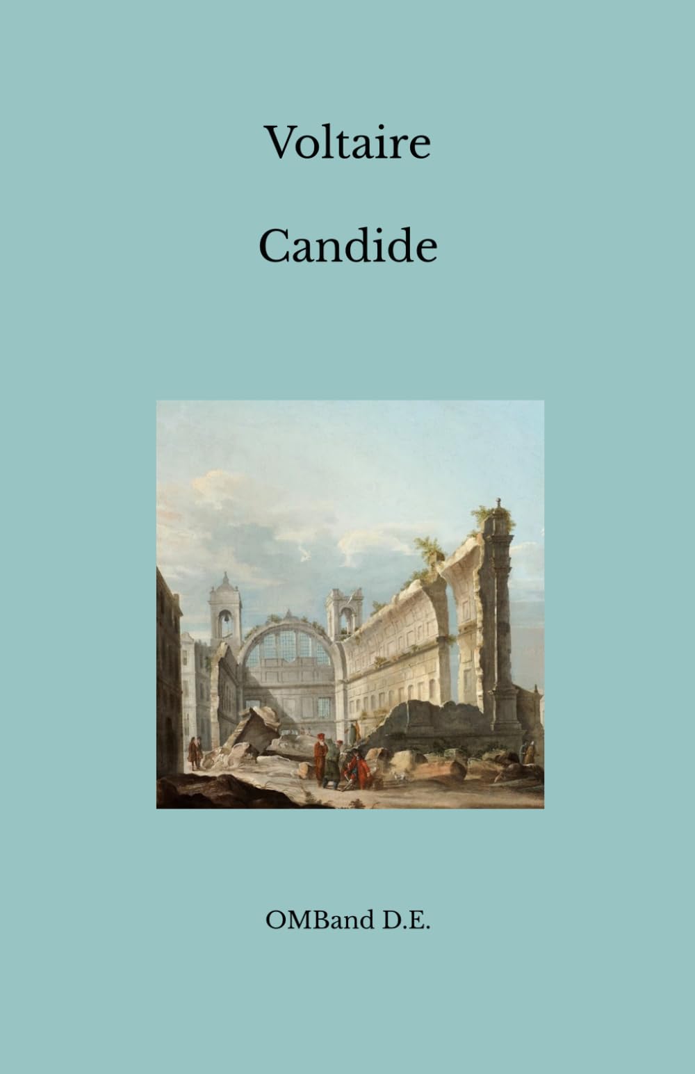 Candide: (Édition intégrale)