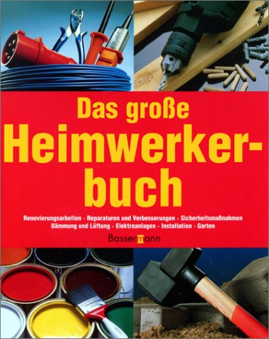 Das große Heimwerkerbuch