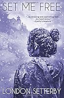 Set Me Free 1533621217 Book Cover