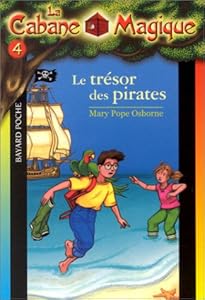 La Cabane magique, tome 4 : Le Trésor des pirates