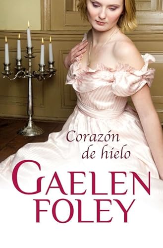 Corazón de hielo (Saga de los Knight 3) (Spanis... [Spanish] 8499086543 Book Cover